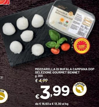 Bennet MOZZARELLA DI BUFALA CAMPANA DOP SELEZIONE GOURMET BENNET g 300 offerta