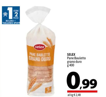 A&O SELEX Pane Bauletto grano duro g 400 offerta