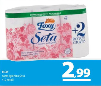 A&O FOXY carta igienica Seta 4+2 rotoli offerta