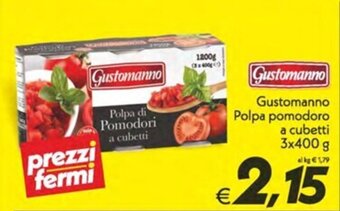 Iper Super Conveniente Gustomanno Polpa pomodoro a cubetti 3x400 g offerta