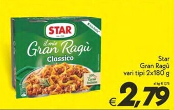 Iper Super Conveniente Star Gran Ragù vari tipi 2x180 g offerta