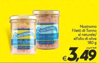 Nostromo Filetti di Tonno al naturale/ all'olio di oliva 180 g
