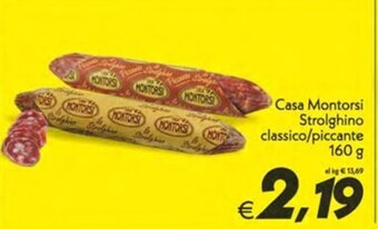 Iper Super Conveniente Casa Montorsi Strolghino classico/piccante 160 g offerta