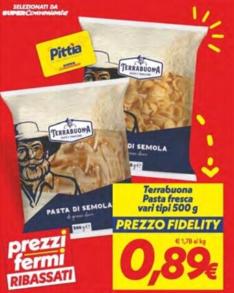 Iper Super Conveniente Terrabuona Pasta fresca vari tipi 500 g offerta