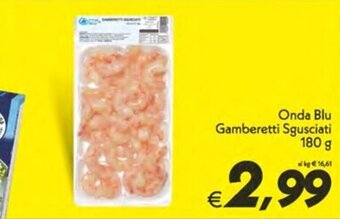 Iper Super Conveniente Onda Blu Gamberetti Sgusciati 180 g offerta