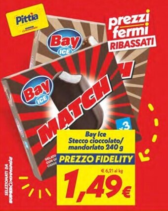 Iper Super Conveniente Bay Ice Stecco cioccolato/ mandorlato 240 g offerta