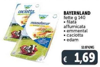 Deco Supermercati BAYERNLAND fette g 140 offerta