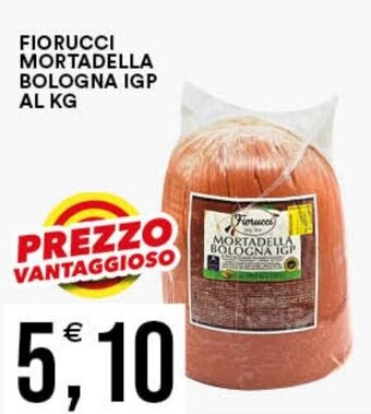 Vantaggio Cash&Carry FIORUCCI MORTADELLA BOLOGNA IGP offerta