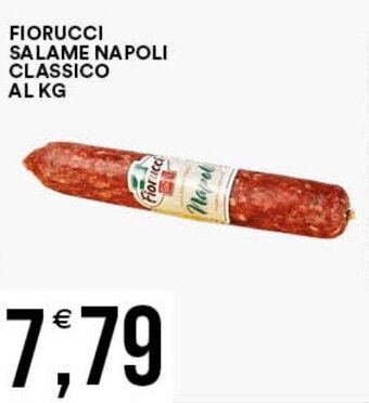 Vantaggio Cash&Carry FIORUCCI SALAME NAPOLI CLASSICO offerta