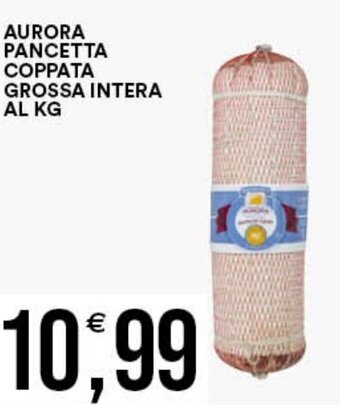 Vantaggio Cash&Carry AURORA PANCETTA COPPATA GROSSA INTERA offerta