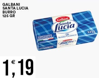 Vantaggio Cash&Carry GALBANI SANTA LUCIA BURRO 125 GR offerta