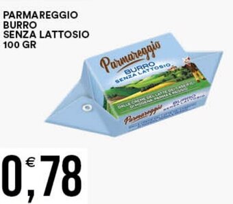 Vantaggio Cash&Carry PARMAREGGIO BURRO SENZA LATTOSIO 100 GR offerta