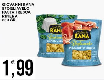 Vantaggio Cash&Carry GIOVANNI RANA SFOGLIAVELO PASTA FRESCA RIPIENA 250 GR offerta