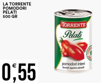 Vantaggio Cash&Carry LA TORRENTE POMODORI PELATI 500 GR offerta