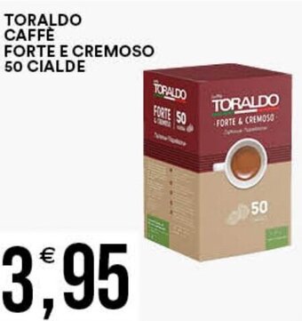 Vantaggio Cash&Carry TORALDO CAFFÈ FORTE E CREMOSO 50 CIALDE offerta