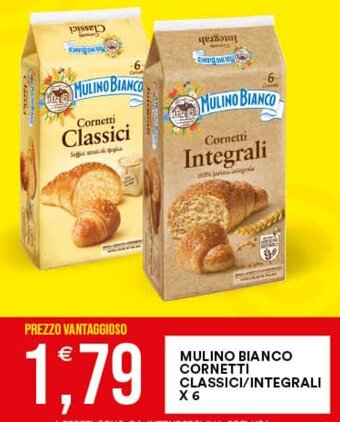 Vantaggio Cash&Carry MULINO BIANCO CORNETTI CLASSICI/INTEGRALI X6 offerta