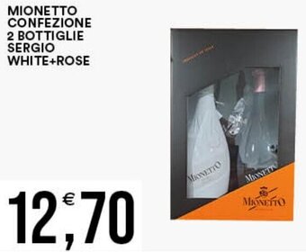 Vantaggio Cash&Carry MIONETTO CONFEZIONE 2 BOTTIGLIE SERGIO WHITE+ROSE offerta