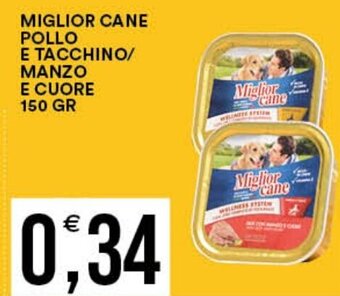 Vantaggio Cash&Carry MIGLIOR CANE POLLO E TACCHINO/ MANZO E CUORE 150 gr offerta