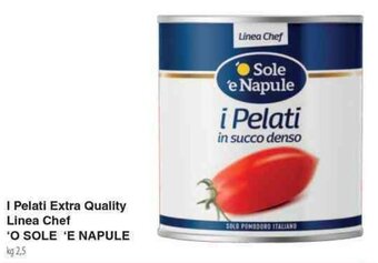 I Pelati Extra Quality Linea Chef 'O SOLE 'E NAPULE kg 2,5
