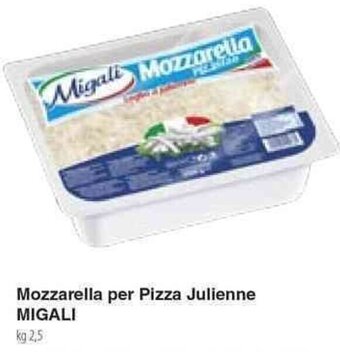 Docks Cash&Carry Mozzarella per Pizza Julienne MIGALI kg 2,5 offerta