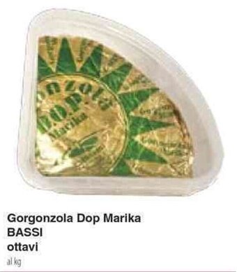 Docks Cash&Carry Gorgonzola Dop Marika BASSI ottavi offerta