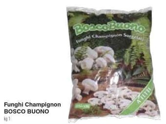 Docks Market Funghi Champignon BOSCO BUONO kg 1 offerta