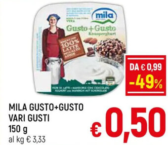 Famila Market MILA GUSTO+GUSTO VARI GUSTI 150 g offerta