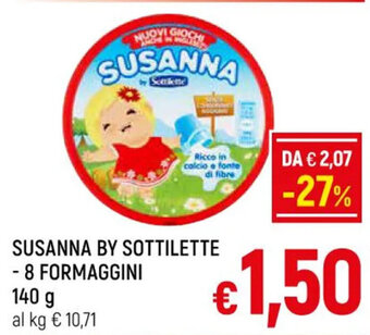 Famila Market SUSANNA BY SOTTILETTE - 8 FORMAGGINI 140 g offerta