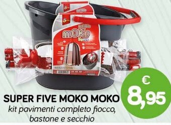 Il Tulipano SUPER FIVE MOKO MOKO kit pavimenti completo fiocco, bastone e secchio offerta
