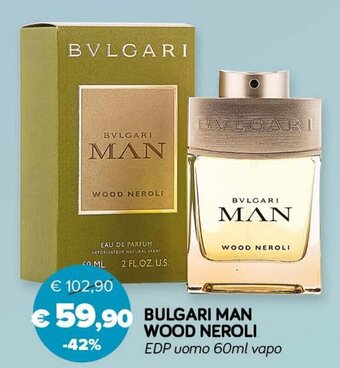 Il Tulipano BVLGARI MAN WOOD NEROLI 60 ml vapo offerta