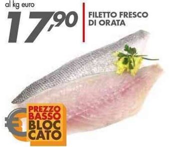 Italmark FILETTO FRESCO DI ORATA offerta