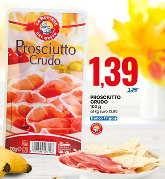 Eurospin PROSCIUTTO CRUDO 100 g offerta