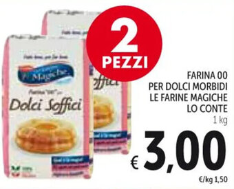 Spazio Conad FARINA 00 PER DOLCI MORBIDI LE FARINE MAGICHE LO CONTE 1 kg offerta