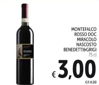Spazio Conad MONTEFALCO ROSSO DOC MIRACOLO NASCOSTO BENEDETTI&GRIGI 75 cl offerta
