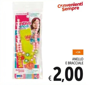 Spazio Conad ANELLO E BRACCIALE offerta
