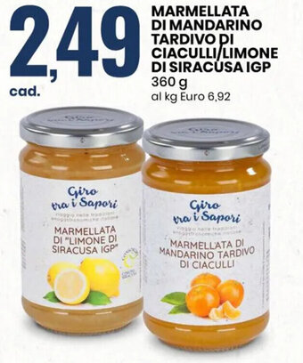 Eurospin MARMELLATA DI MANDARINO TARDIVO PI CIACULLI/LIMONE DI SIRACUSA IGP 360 g offerta