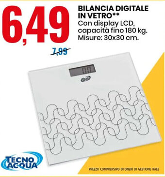 BILANCIA IN VETRO** Con display LCD, capacità fino 180 kg. Misure: 30x30 cm.