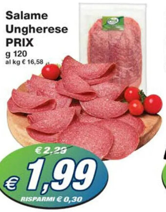 Prix Quality Salame Ungherese PRIX g 120 offerta