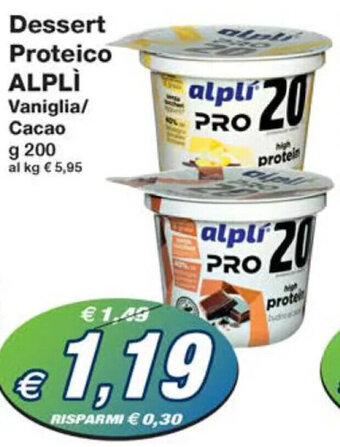 Prix Quality Dessert Proteico ALPLÌ Vaniglia/ Cacao g 200 offerta