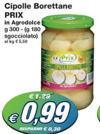 Prix Quality Cipolle Borettane PRIX in Agrodolce g 300 - (g 180 sgocciolato) offerta