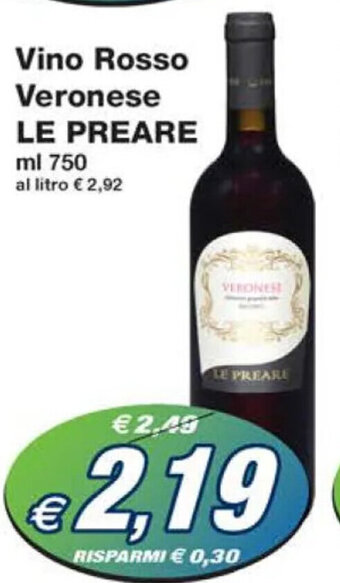 Prix Quality Vino Rosso Veronese LE PREARE ml 750 offerta