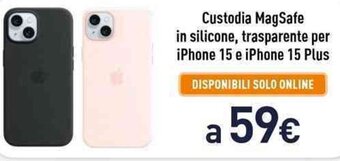 Unieuro Custodia MagSafe in silicone, trasparente per iPhone 15 e iPhone 15 Plus offerta