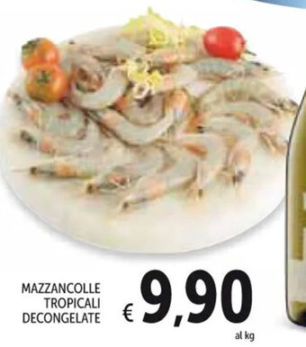 Spazio Conad MAZZANCOLLE TROPICALI DECONGELATE offerta