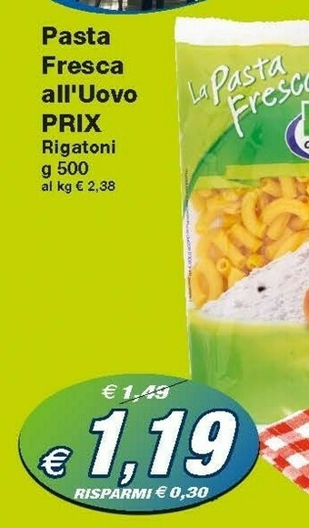 Prix Quality Prix - Rigatoni Pasta Fresca 500 G(ml) offerta