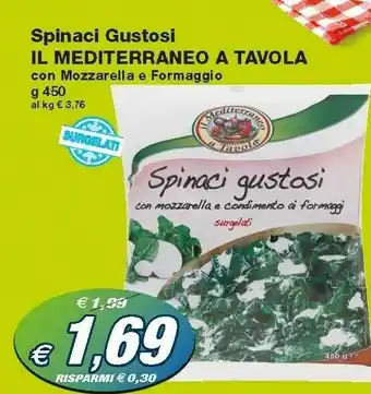 Prix Quality Il mediterraneo a tavola Spinaci Gustosi Con Mozzarella E Formaggio offerta