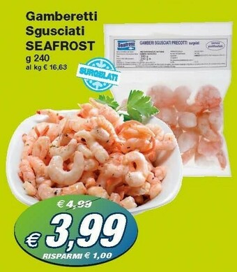 Prix Quality Seafrost Gamberetti Sgusciati offerta