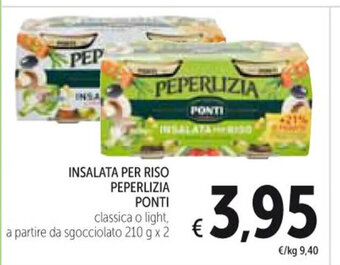 Spazio Conad INSALATA PER RISO PEPERLIZIA PONTI 210 g x 2 offerta
