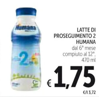 Spazio Conad LATTE DI PROSEGUIMENTO 2 HUMANA 470 ml offerta
