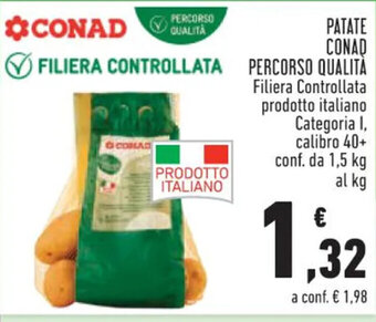 Conad PATATE CONAD PERCORSO QUALITÀ conf. da 1,5 kg al kg offerta