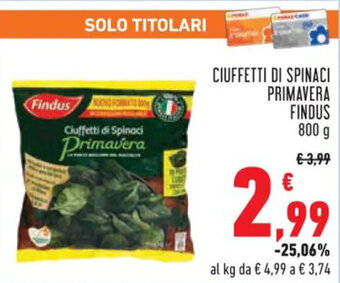 Conad CIUFFETTI DI SPINACI PRIMAVERA FINDUS 800 g offerta